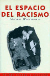 ESPACIO DEL RACISMO, EL