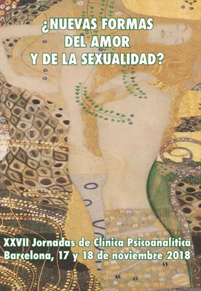 ¿NUEVAS FORMAS DEL AMOR Y DE LA SEXUALIDAD?