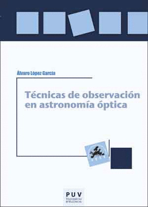 TECNICAS DE OBSERVACION EN ASTRONOMIA OPTICA