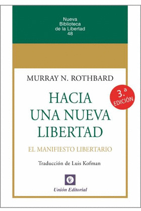 HACIA UNA NUEVA LIBERTAD.