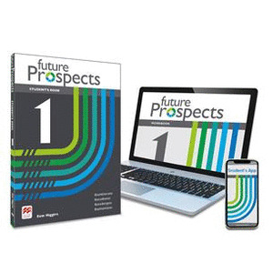 FUTURE PROSPECTS, 1. STUDENT'S BOOK: LIBRO DE TEXTO Y VERSIÓN DIGITAL (LICENCIA 15