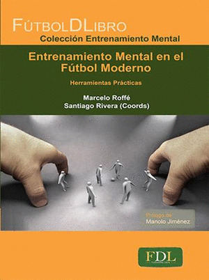 ENTRENAMIENTO MENTAL EN EL FUTBOL MODERNO