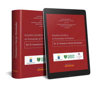 ESTUDIOS JURIDICOS EN HOMENAJE AL PROFESOR DR. D. FRANCISCO CLAVIJO HERNANDEZ (P