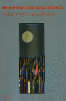 EN MEMORIA DA NOSA INFANCIA