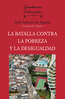 BATALLA CONTRA LA POBREZA Y LA DESIGUALDAD