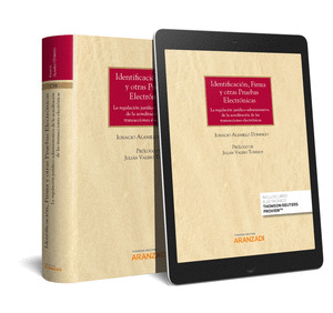 IDENTIFICACION, FIRMA Y OTRAS PRUEBAS ELECTRONICAS (PAPEL + E-BOOK)