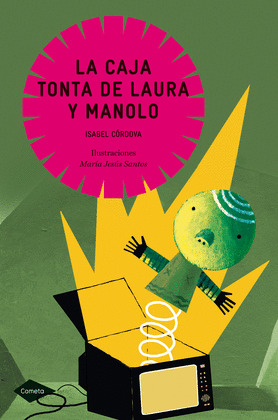 CAJA TONTA DE LAURA Y MANOLO, LA