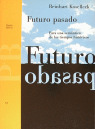 FUTURO PASADO
