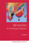 TDS. 500 PRIMARY CLASSROOM ACTIVITIES