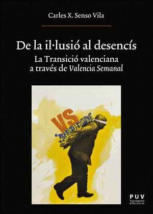 DE LA IL·LUSIO AL DESENCIS