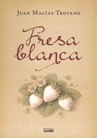 FRESAS BLANCAS