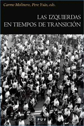 LAS IZQUIERDAS EN TIEMPOS DE TRANSICION