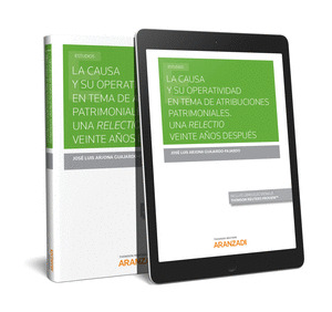 LA CAUSA Y SU OPERATIVIDAD EN TEMA DE ATRIBUCIONES PATRIMONIALES. UNA RELECTIO V