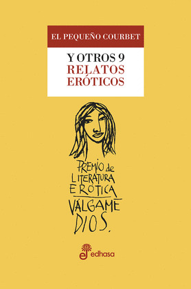 PEQUEÑO COURBET Y OTROS NUEVE RELATOS ERÓTICOS, EL