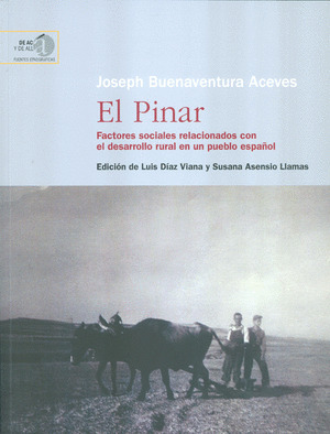 EL PINAR: FACTORES SOCIALES RELACIONADOS CON EL DESARROLLO RURAL EN UN PUEBLO ES