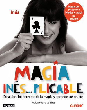 MAGIA INES... PLICABLE