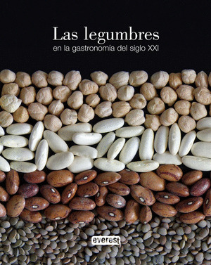 LAS LEGUMBRES EN LA GASTRONOMIA DEL SIGLO XXI