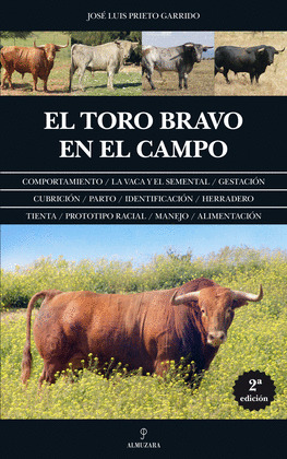 TORO BRAVO EN EL CAMPO, EL (2ª EDICIÓN, 2014)
