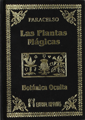 PLANTAS MAGICAS BOTANICA OCULTA
