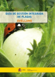 GUIA DE GESTION INTEGRADA DE PLAGAS: AVELLANO