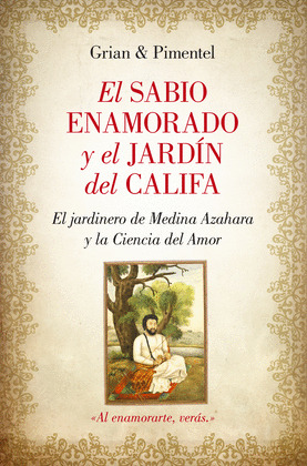 SABIO ENAMORADO Y EL JARDIN DEL CALIFA, EL