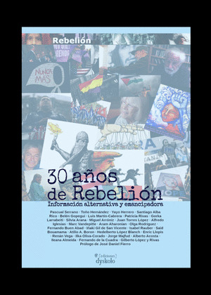 30 AÑOS DE REBELIÓN