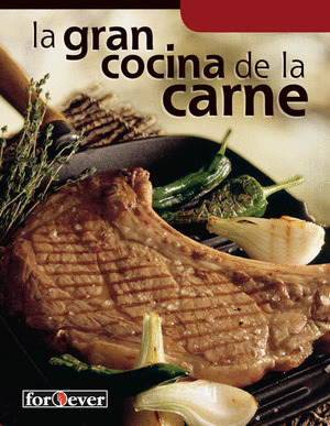 LA GRAN COCINA DE LA CARNE