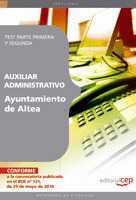 AUXILIAR ADMINISTRATIVO AYUNTAMIENTO DE ALTEA. TEST PARTE I Y II