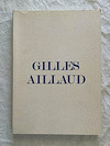 GILLES AILLAUD CATALOGO EXPOSICION MADRID