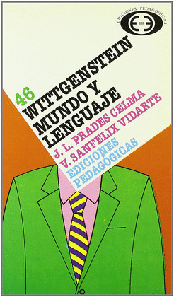 WITTGENSTEIN: MUNDO Y LENGUAJE