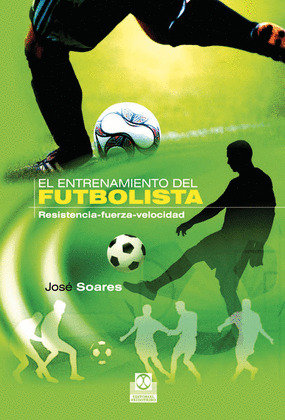 ENTRENAMIENTO DEL FUTBOLISTA, EL
