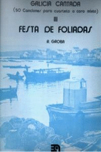 FESTAS DE FOLIADAS III GALICIA CANTADA