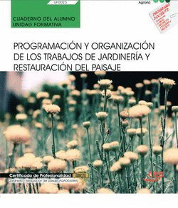 CUADERNO DEL ALUMNO. PROGRAMACIÓN Y ORGANIZACIÓN DE LOS TRABAJOS