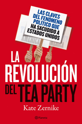 REVOLUCION DEL TEA PARTY, LA