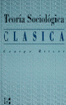 ** TEORIA SOCIOLOGICA CLASICA