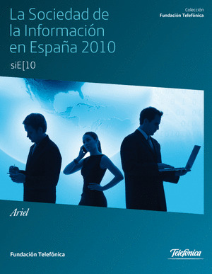 LA SOCIEDAD DE LA INFORMACION EN ESPAÑA 2010