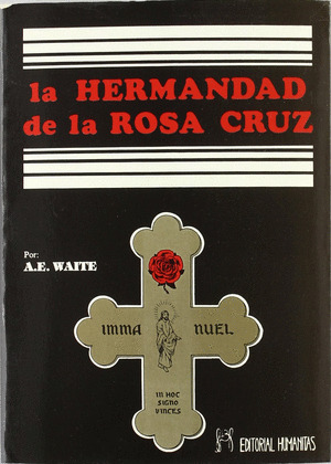 LA HERMANDAD DE LA ROSA-CRUZ