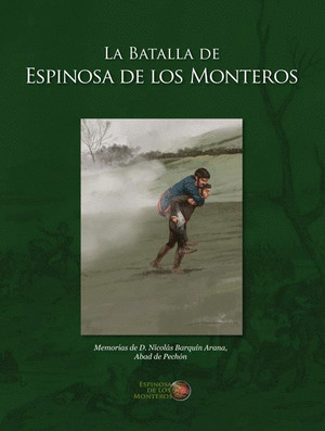 1808, LA BATALLA DE ESPINOSA DE LOS MONTEROS
