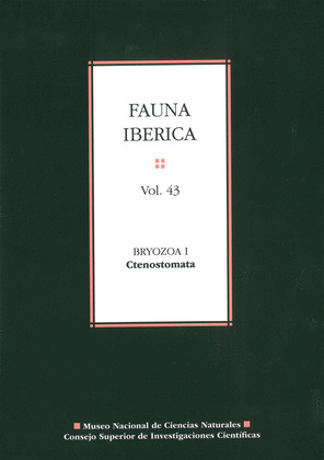 FAUNA IBERICA. VOL. 43, BRYOZOA I: CTENOSTOMATA