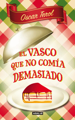 VASCO QUE NO COMIA DEMASIADO, EL