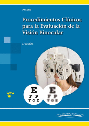 PROCEDIMIENTOS CLINICOS PARA LA EVALUACION DE LA VISION BINOCULAR