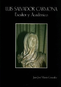 LUIS SALVADOR CARMONA ESCULTOR Y ACADÉMICO