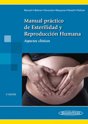 MANUAL PRACTICO DE ESTERILIDAD Y REPRODUCCION HUMANA