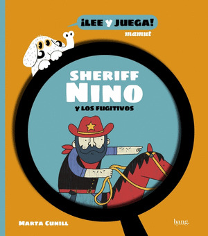 SHERIFF NINO Y LOS FUGITIVOS, EL
