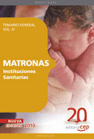 MATRONAS INSTITUCIONES SANITARIAS. TEMARIO VOL. IV