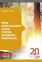 PEÓN ESPECIALIZADO LUCHA CONTRA INCENDIOS FORESTALES. TEMARIO Y TEST