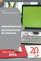 ADMINISTRATIVOS DEL AYUNTAMIENTO DE VALENCIA. TEST Y SUPUESTOS PRÁCTICOS