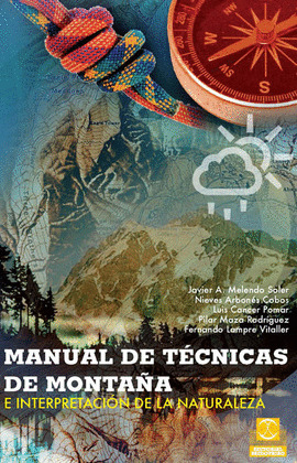 MANUAL DE TECNICAS DE MONTAÑA E INTERPRETACION DE LA NATURALEZA