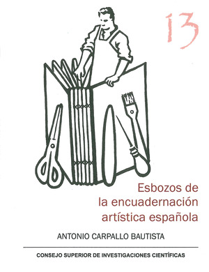 ESBOZOS DE LA ENCUADERNACION ARTISTICA ESPAÑOLA