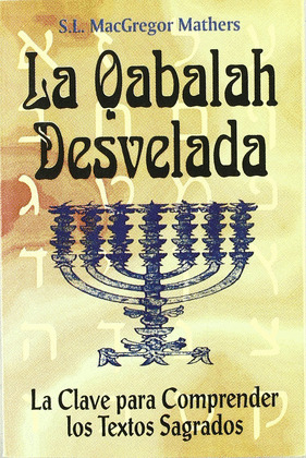 LA QABALAH DESVELADA